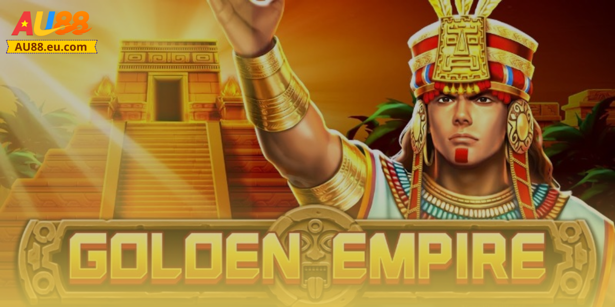 Nổ Hũ Đế Quốc Hoàng Kim tại Au88